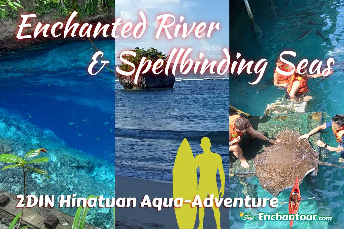Enchanted River & Spellbinding Seas: Hinatuan Aqua-Adventure
